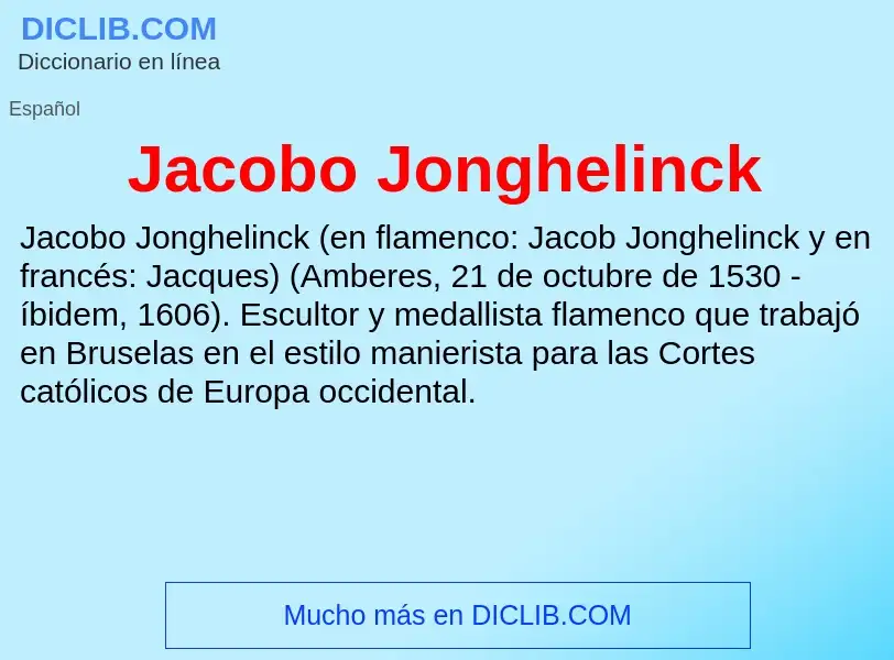 What is Jacobo Jonghelinck - definition