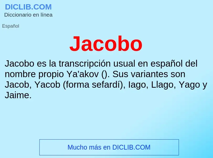 Что такое Jacobo - определение