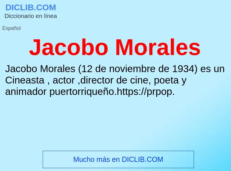 What is Jacobo Morales - definition