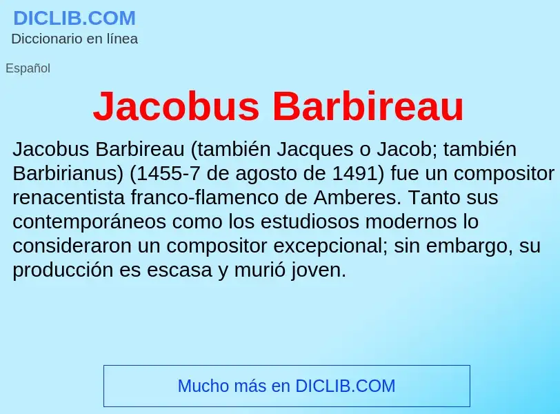 What is Jacobus Barbireau - definition