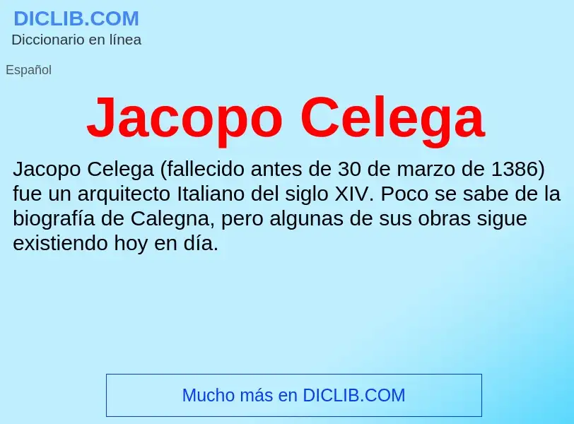 What is Jacopo Celega - definition