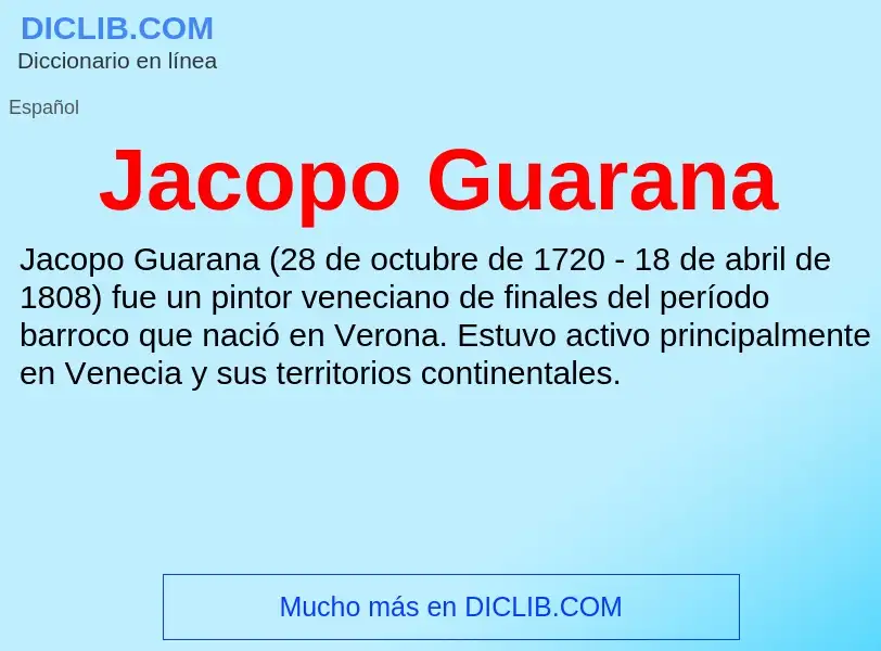 What is Jacopo Guarana - definition