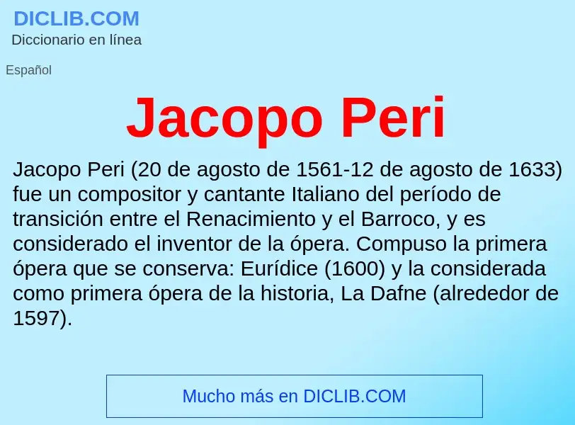 ¿Qué es Jacopo Peri? - significado y definición