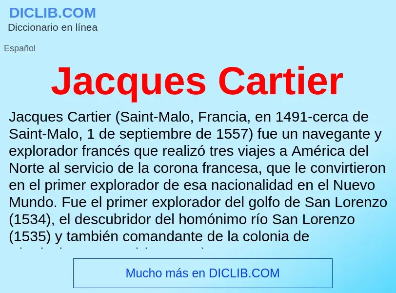 ¿Qué es Jacques Cartier? - significado y definición