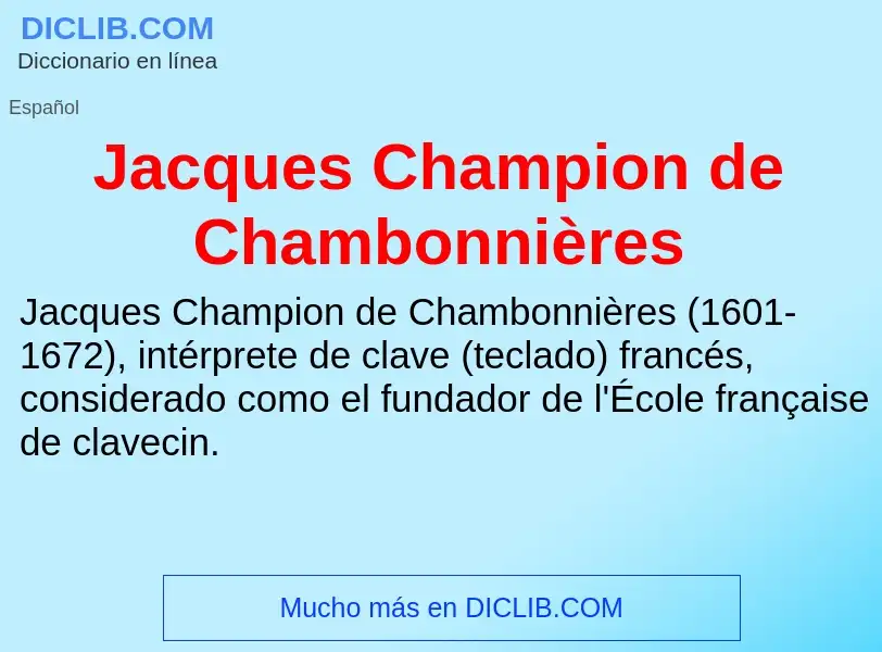 Что такое Jacques Champion de Chambonnières - определение