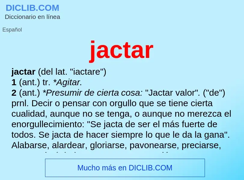 What is jactar - meaning and definition