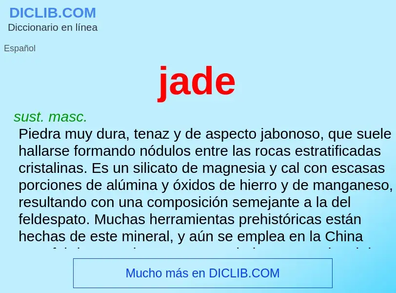 ¿Qué es jade? - significado y definición