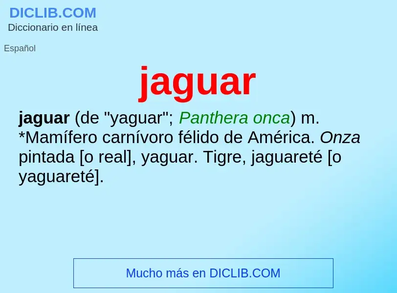 O que é jaguar - definição, significado, conceito