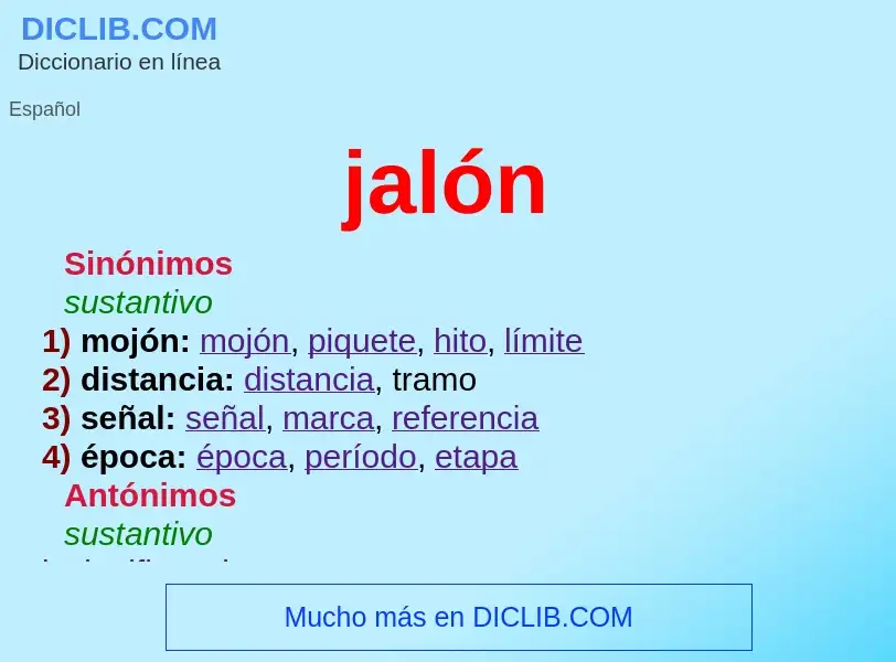 ¿Qué es jalón? - significado y definición