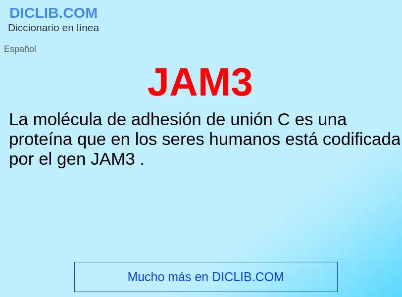 O que é JAM3 - definição, significado, conceito