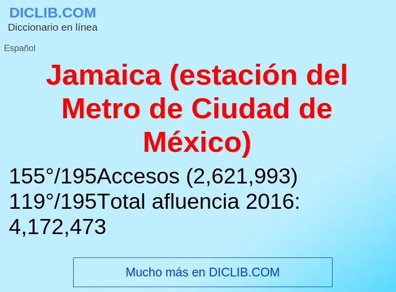 Что такое Jamaica (estación del Metro de Ciudad de México) - определение