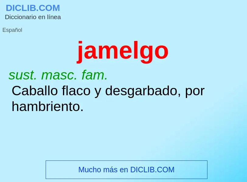 What is jamelgo - definition