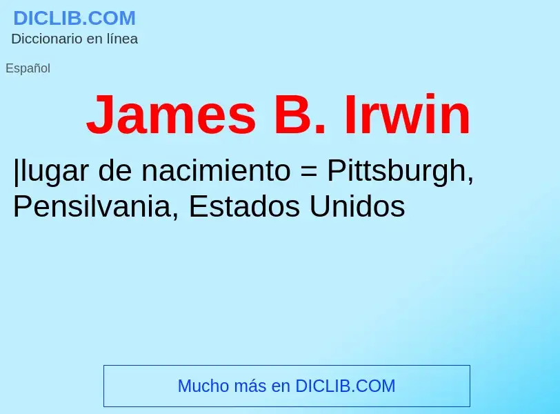 Что такое James B. Irwin - определение