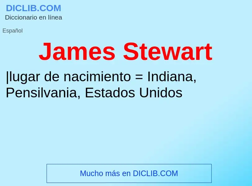 ¿Qué es James Stewart? - significado y definición