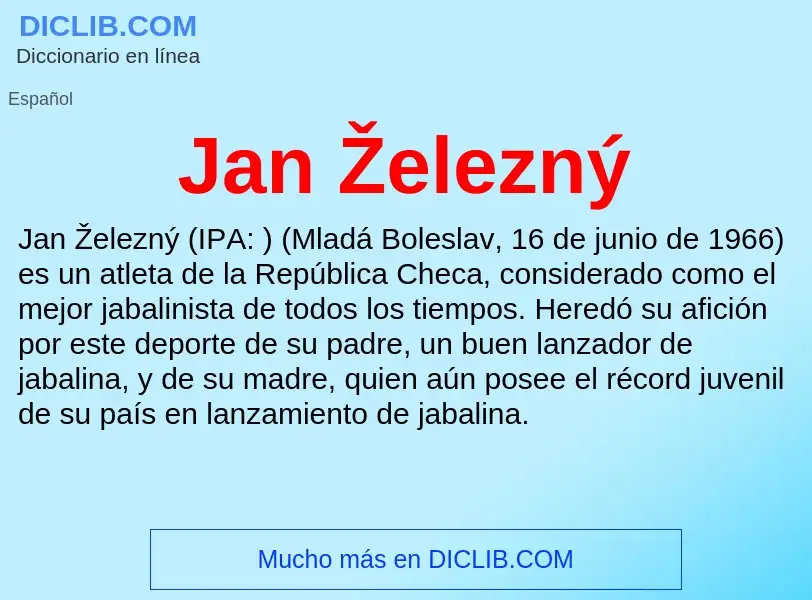 O que é Jan Železný - definição, significado, conceito