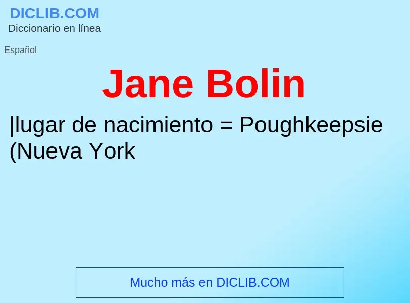 ¿Qué es Jane Bolin? - significado y definición