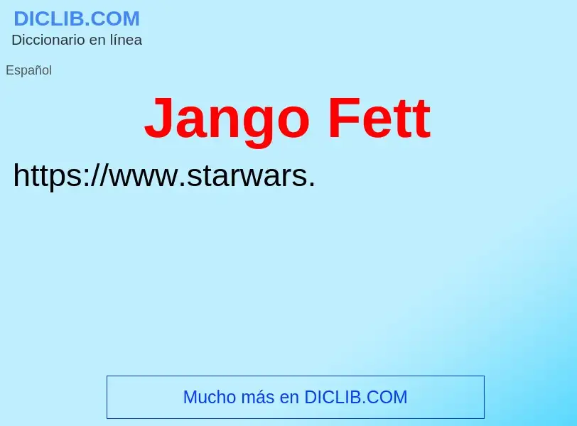 ¿Qué es Jango Fett? - significado y definición