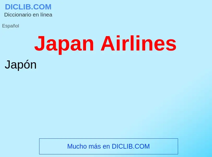 Что такое Japan Airlines - определение