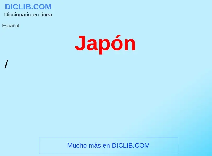 ¿Qué es Japón? - significado y definición