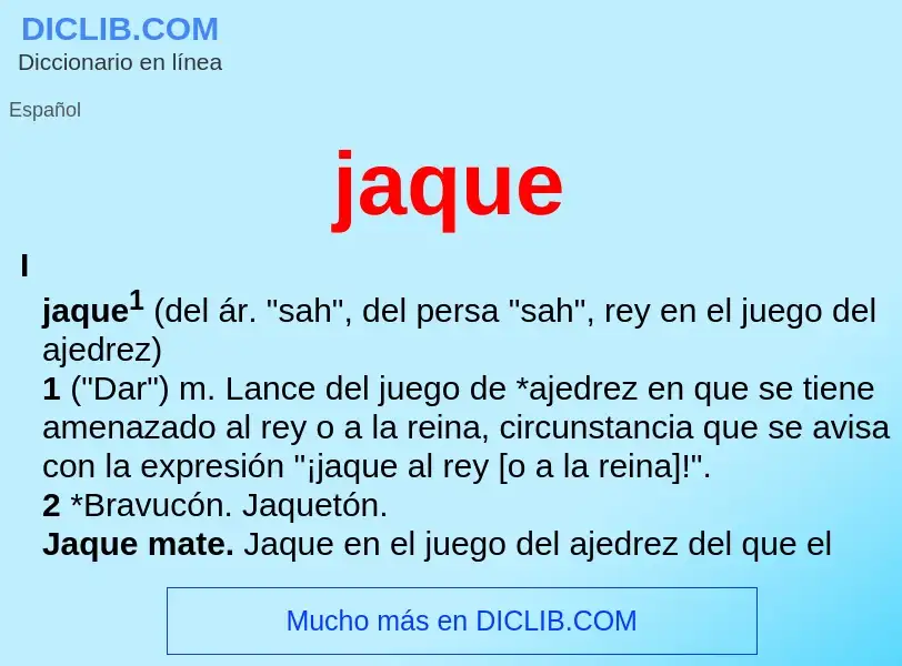 Wat is jaque - definition