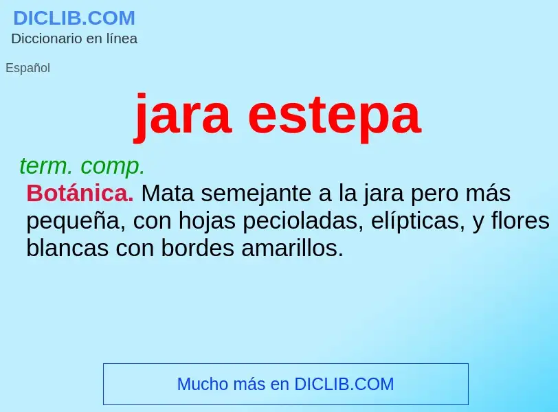 What is jara estepa - definition