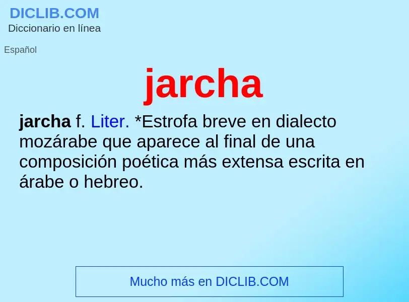 ¿Qué es jarcha? - significado y definición