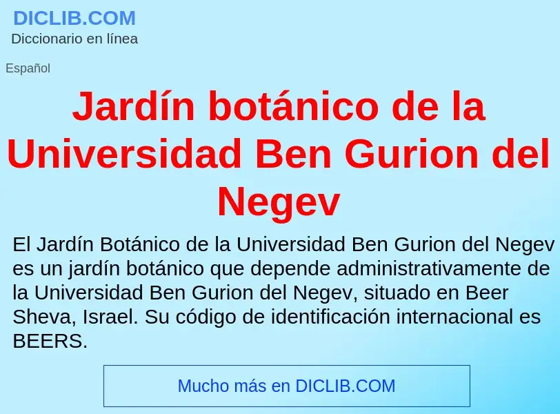 ¿Qué es Jardín botánico de la Universidad Ben Gurion del Negev? - significado y definición