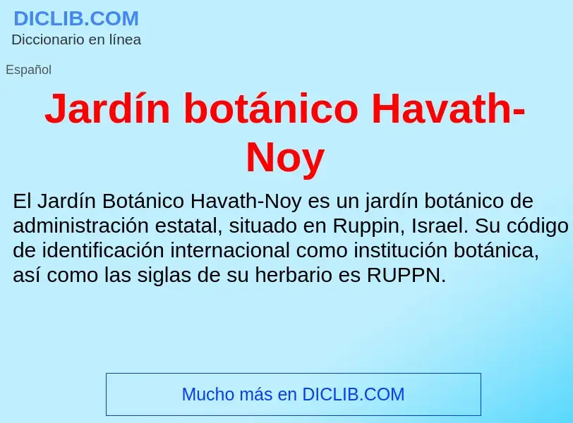 Что такое Jardín botánico Havath-Noy - определение