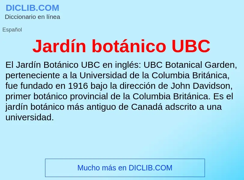 Что такое Jardín botánico UBC - определение