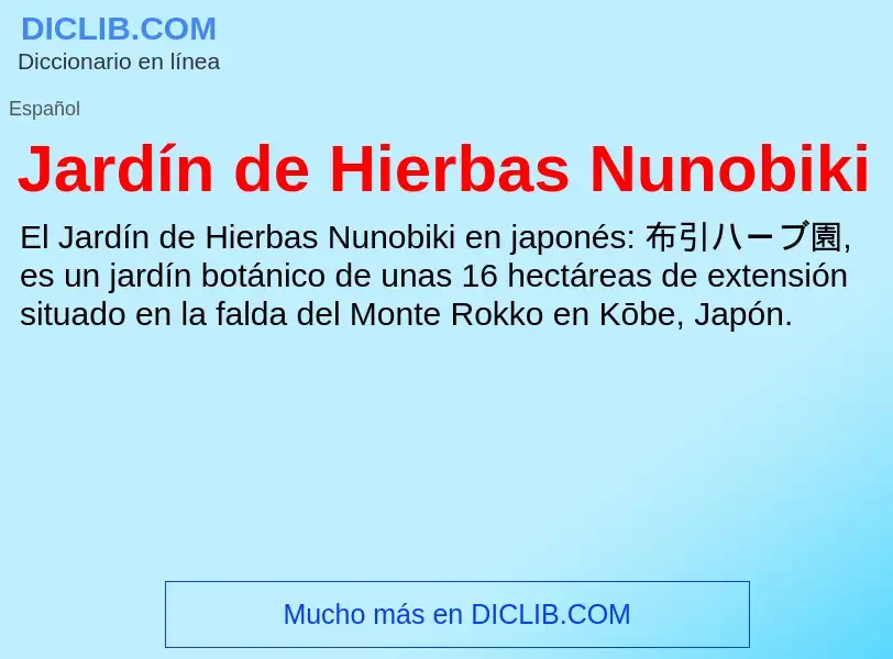 What is Jardín de Hierbas Nunobiki - meaning and definition