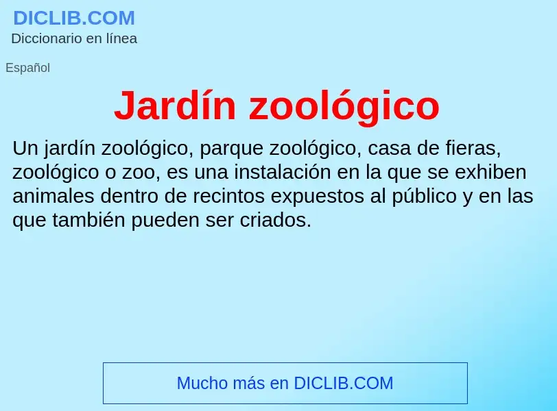 Что такое Jardín zoológico - определение