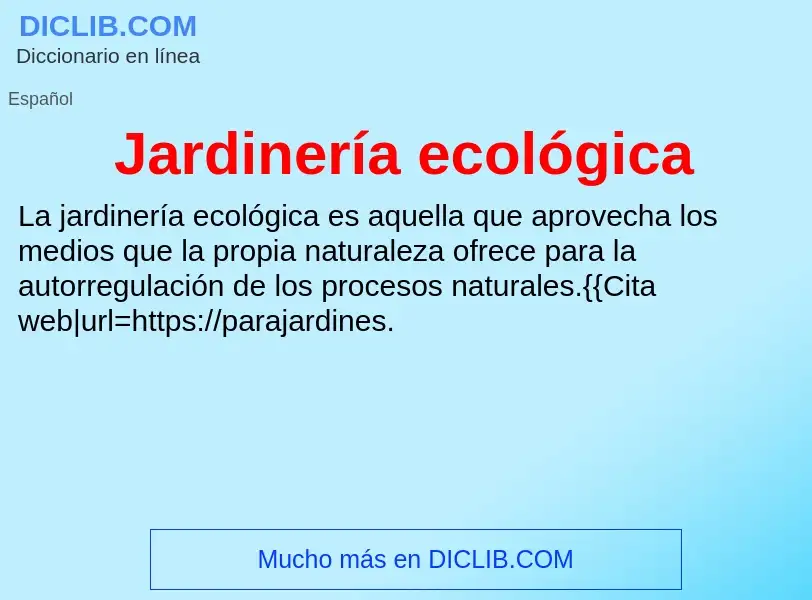 ¿Qué es Jardinería ecológica? - significado y definición