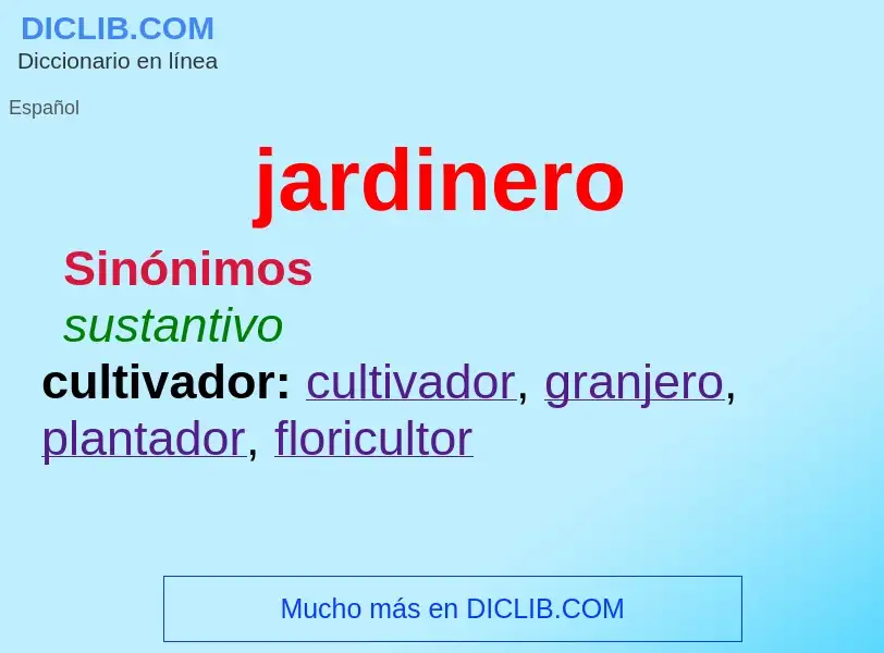 ¿Qué es jardinero? - significado y definición