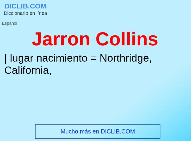 Che cos'è Jarron Collins - definizione