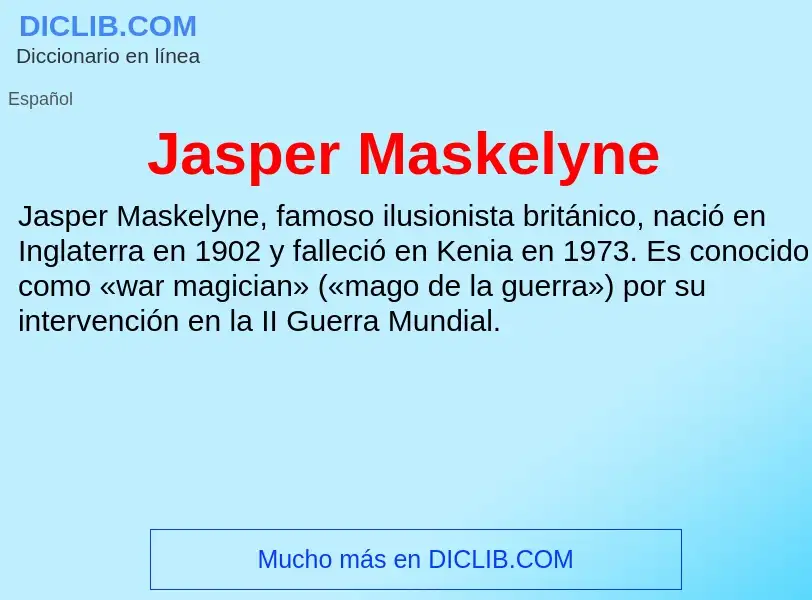 ¿Qué es Jasper Maskelyne? - significado y definición