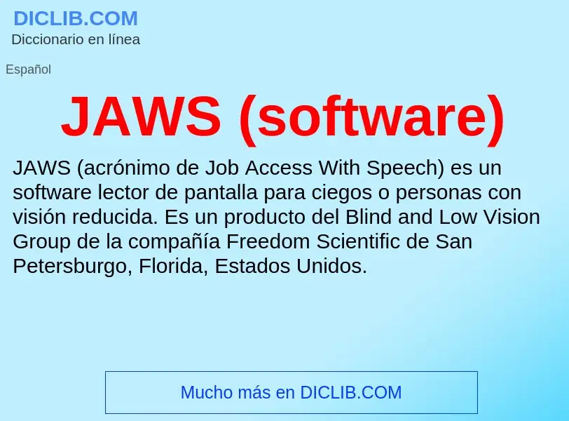 O que é JAWS (software) - definição, significado, conceito