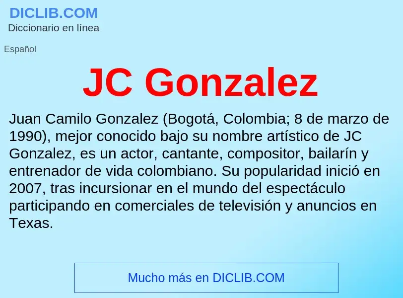 O que é JC Gonzalez - definição, significado, conceito