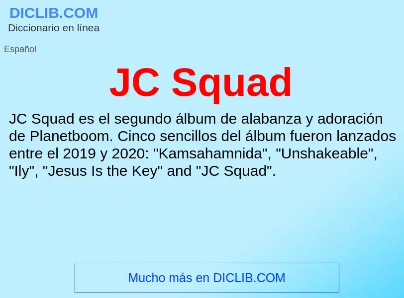 O que é JC Squad - definição, significado, conceito