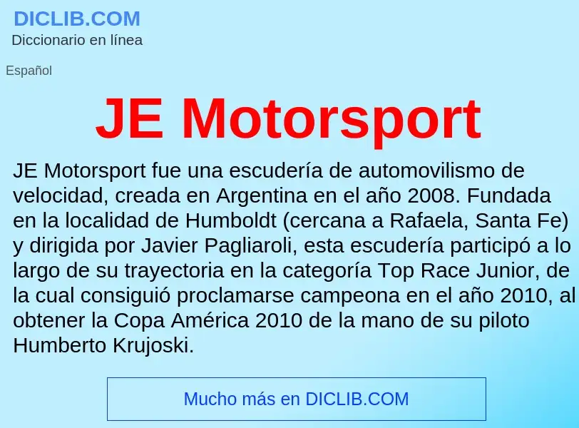 O que é JE Motorsport - definição, significado, conceito