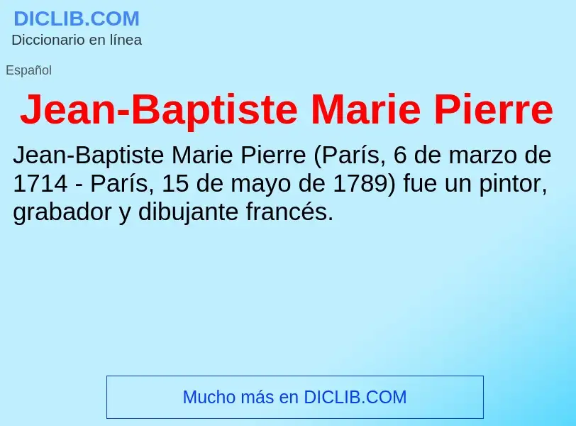 Wat is Jean-Baptiste Marie Pierre - definition