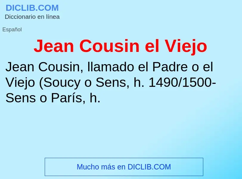 What is Jean Cousin el Viejo - meaning and definition