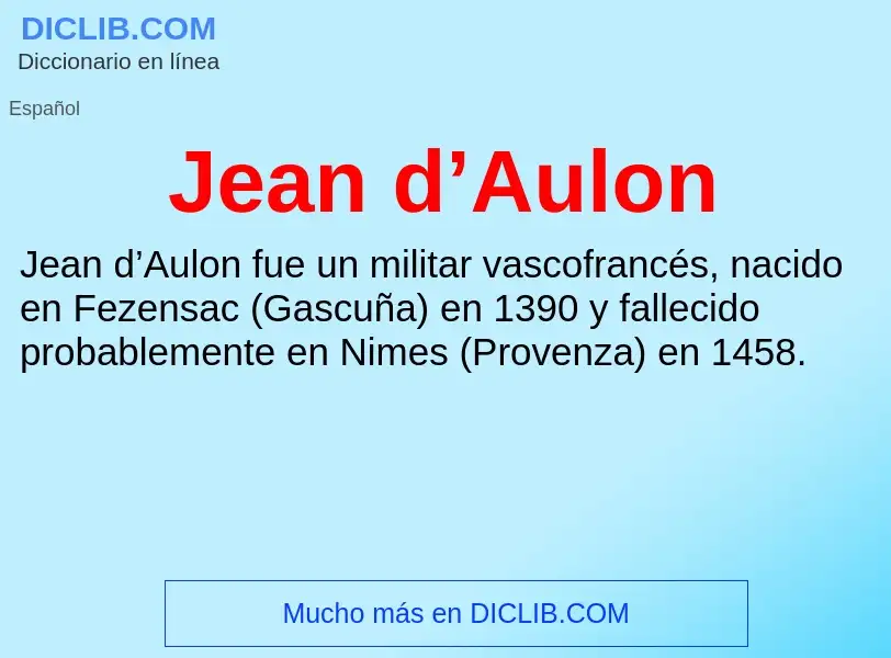 Wat is Jean d’Aulon - definition