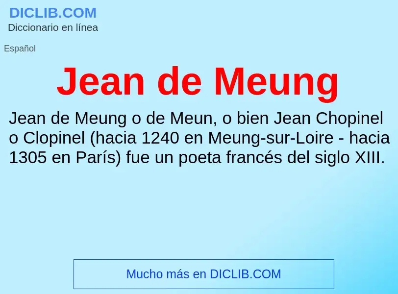 ¿Qué es Jean de Meung? - significado y definición