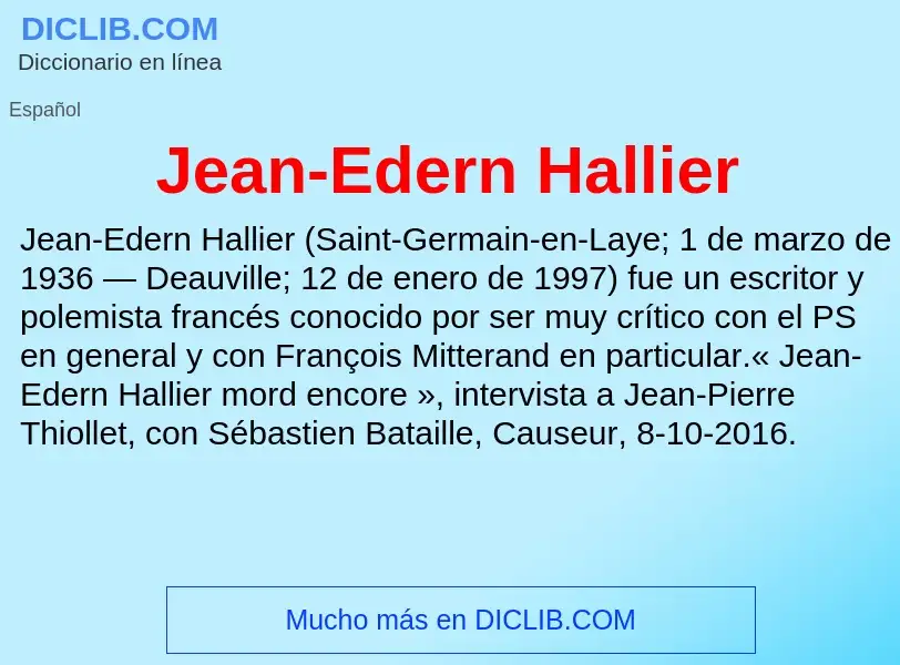 ¿Qué es Jean-Edern Hallier? - significado y definición