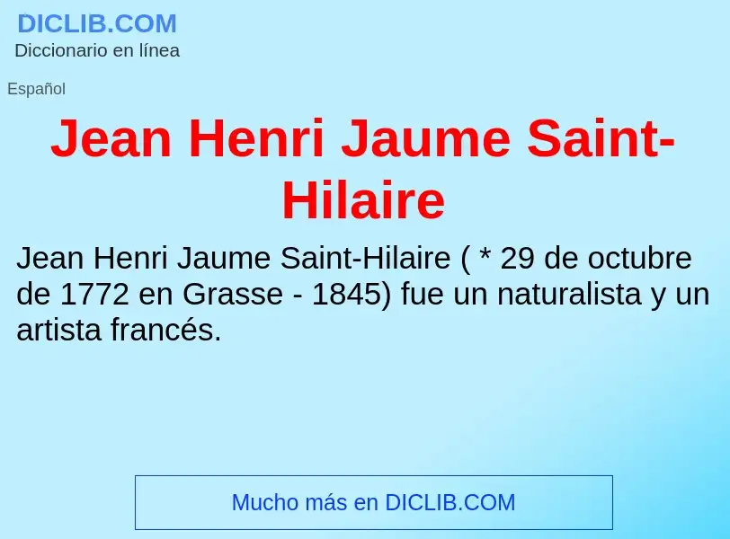 What is Jean Henri Jaume Saint-Hilaire - definition