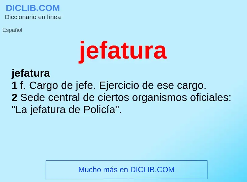 Was ist jefatura - Definition