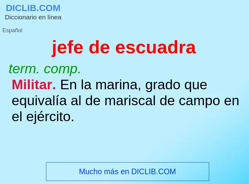 What is jefe de escuadra - definition