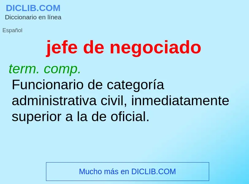 What is jefe de negociado - meaning and definition