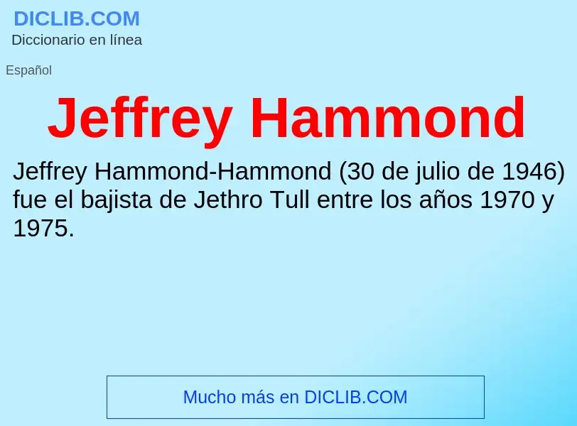 O que é Jeffrey Hammond - definição, significado, conceito