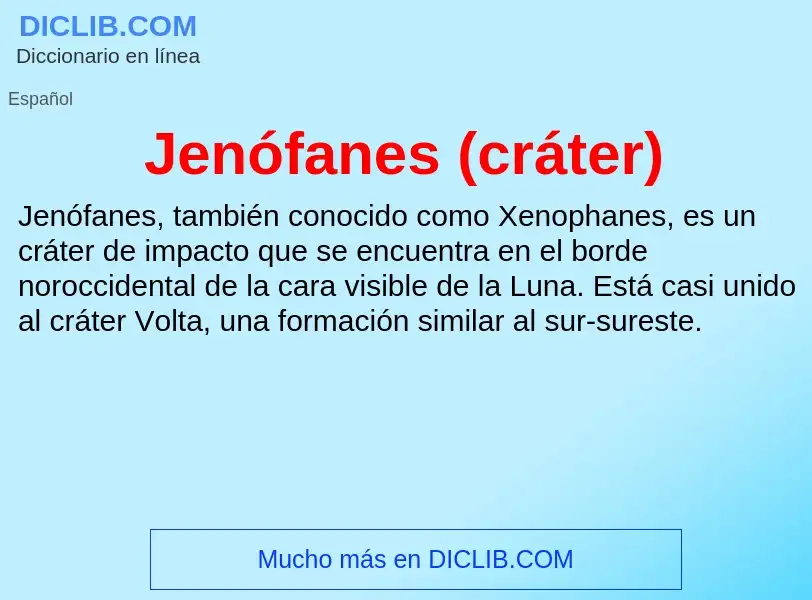 ¿Qué es Jenófanes (cráter)? - significado y definición